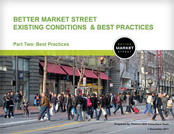 Better Market Street Existing Conditions and Best Practices Report: Part 2