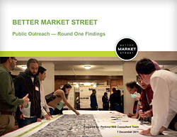 Better Market Street Public Outreach — Round One Findings